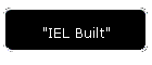 "IEL Built"